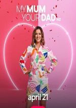 Watch My Mum, Your Dad NZ M4ufreemovies