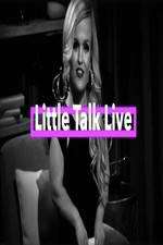 Watch Little Talk Live: Aftershow M4ufreemovies
