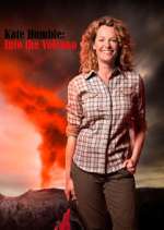 Watch Kate Humble: Into the Volcano M4ufreemovies