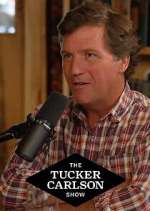 Watch The Tucker Carlson Show M4ufreemovies