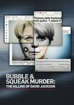 Watch Bubble & Squeak Murder: The Killing of David Jackson M4ufreemovies