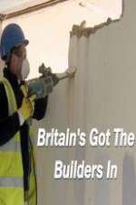 Watch Britainâ€™s Got the Builders In M4ufreemovies