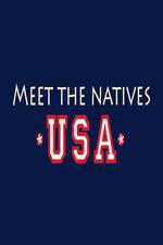 Watch Meet the Natives USA M4ufreemovies