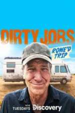 Watch Dirty Jobs: Rowe\'d Trip M4ufreemovies