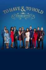 Watch To Have & To Hold: Charlotte M4ufreemovies