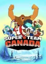 Watch Super Team Canada M4ufreemovies