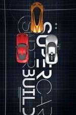 Watch Supercar Superbuild M4ufreemovies