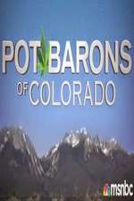 Watch Pot Barons of Colorado M4ufreemovies