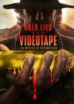 Watch Gold, Lies & Videotape M4ufreemovies