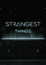 Watch Strangest Things M4ufreemovies