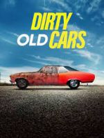 Watch Dirty Old Cars M4ufreemovies