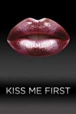 Watch Kiss Me First M4ufreemovies