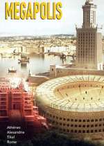 Watch MÃ©gapolis : Les plus grandes villes de l\'AntiquitÃ© M4ufreemovies