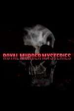 Watch Royal Murder Mysteries M4ufreemovies