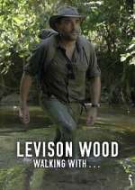 Watch Levison Wood: Walking withâ€¦ M4ufreemovies