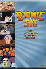 Watch Bionic Six M4ufreemovies