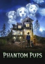Watch Phantom Pups M4ufreemovies