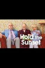 Watch Hold the Sunset M4ufreemovies