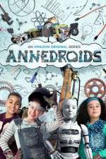 Watch Annedroids M4ufreemovies