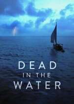 Watch Dead in the Water M4ufreemovies